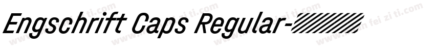 Engschrift Caps Regular字体转换